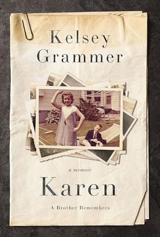 The Literary Mirage: What Kelsey Grammer’s Non-Existent “Karen” Could Reveal About Grief and Celebrity