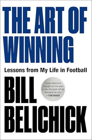 Belichick’s Phantom Playbook: The Myth of “The Art of Winning